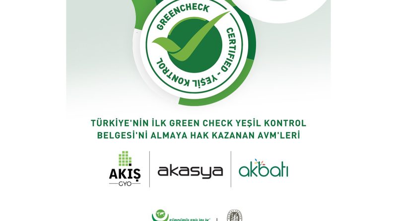 Akasya ve Akbatı, 'Green Check-Yeşil Kontrol Belgesi' aldı