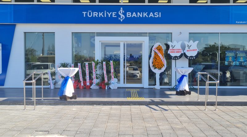 İş Bankası KKTC’nin Karakum Şubesi açıldı